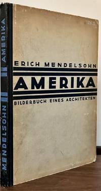 Amerika Bilderbuch Eines Architeckten; Mit 100 Meist Eigenen Aufnahmen Des Verfassers