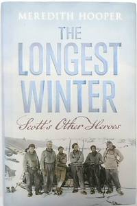 The Longest Winter: Scott's Other Heroes