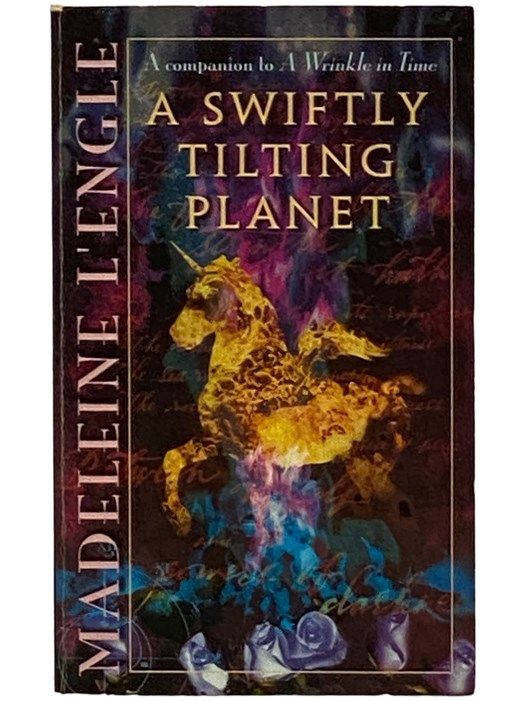 A Swiftly Tilting Planet (A Companion to A Wrinkle