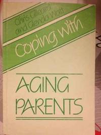 Coping with Ageing Parents by Glenda Chris & Watt - Paperback - 1983 - from Bookbarn International (SKU: 967135)