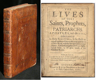 The lives of holy saints, prophets, patriarchs,…