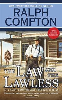 Ralph Compton the Law and the Lawless (A Ralph Compton Western)