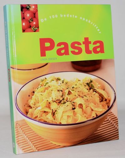 Pasta - De 100 bedste opskrifter.