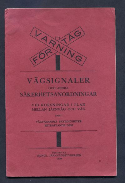 Vägsignaler och andra säkerhetsanordningar vid…