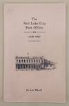 The Salt Lake City Post Office [1849-1869]