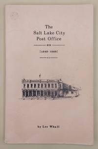 The Salt Lake City Post Office [1849-1869]