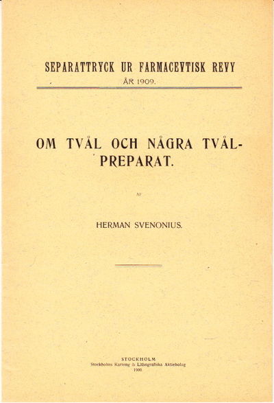 Om tvål och några tvålpreparat. Särtryck ur…