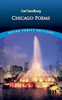 Chicago Poems: Unabridged (Dover Thrift Editions) by Carl Sandburg - 1994-05