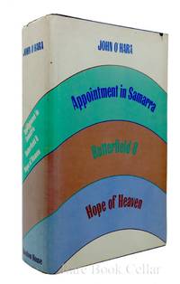 Appointment in Samarra, Butterfield 8, Hope of Heaven
