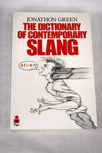 The dictionary of contemporary slang