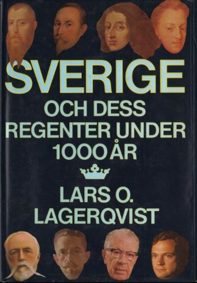SVERIGE OCH DESS REGENTER UNDER 1000 ÅR.