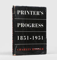 Printer&#039;s Progress. A Comparative Survey of the Craft of Printing 1851-1951. by ROSNER, Charles - 1951