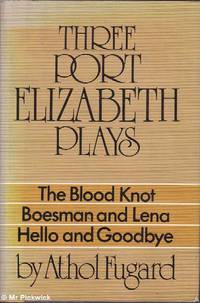 Three Port Elizabeth Plays