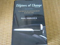 Engines of Change: A History of the American Dream in Fifteen Cars