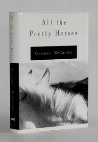 ALL THE PRETTY HORSES by McCarthy, Cormac - 1992