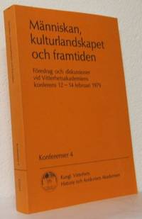 Människan, kulturlandskapet och framtiden.…