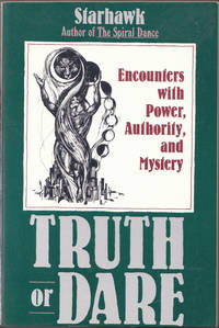 image of Truth or Dare: Encounters with Power, Authority, and Mystery