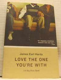 Love the one you're with.