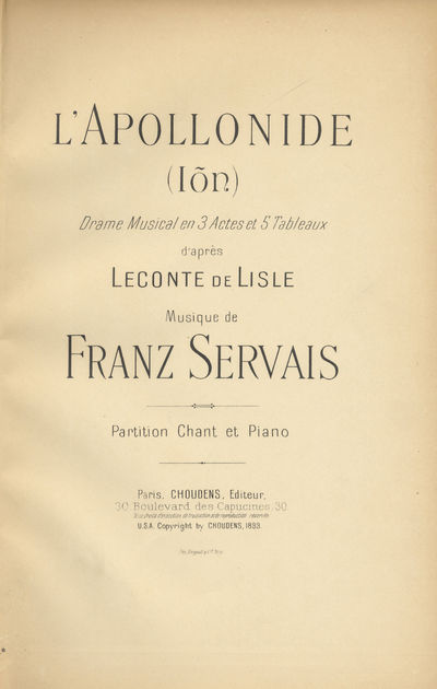 L'Apollonide (Iōn) Drame Musical en 3 Actes et 5 Tableaux d'après Leconte de Lisle ... Partition Chant et Piano. [Piano-vocal score]