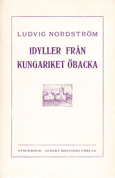 Idyller från kungariket Öbacka. [Utg. av] Albert…