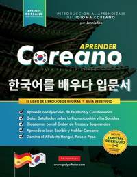 Aprender Coreano para Principiantes - El Libro de Ejercicios de Idiomas: Guía de Estudio, Paso a...