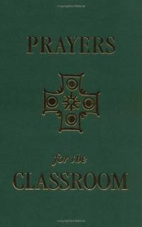 Prayers For The Classroom