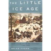 The Little Ice Age How Climate Made History, 1300-1850