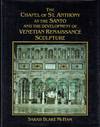 The Chapel Of St. Anthony At The Santo And The Development Of Venetian Renaissance Sculpture