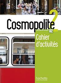 Cosmopolite 2 - Cahier d'activit&Atilde;&copy;s (A2)