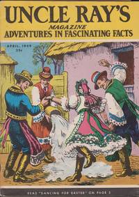 Uncle Ray's Magazine, Vol. 4, No.4, April, 1949 by Ramon Peyton Coffman - Paperback - 1949 - from Black Sheep Books (SKU: 016242)