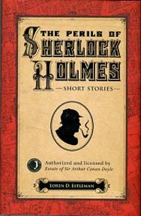 image of The Perils Of Sherlock Holmes: Short Stories