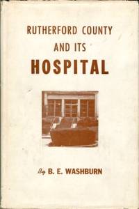 cover of Rutherford County And Its Hospital