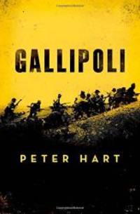 Gallipoli by Peter Hart - 2011-02-01