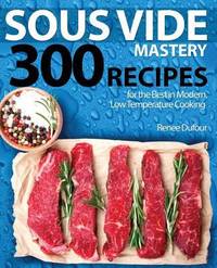 Sous Vide Mastery