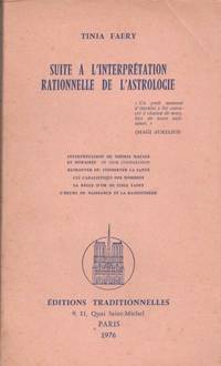 Suite Ã  L&#039;InterprÃ©tation Rationnelle de L&#039;Astrologie by TINIA FAERY - 1976