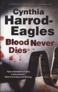 Blood Never Dies : A Bill Slider British Police Procedural
