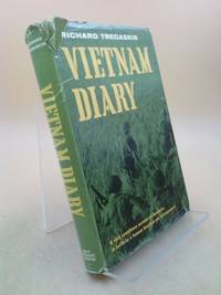 Vietnam Diary by Richard Tregaskis - 2011