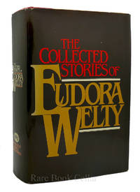 COLLECTED STORIES OF EUDORA WELTY by Eudora Welty - 1980