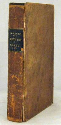 All The Voyages Round The World from the First by Magellan, in 1520, to that of Freycinet, in 1820 by Prior, Samuel Capt - 1843[1841]