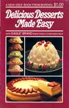 Delicious Desserts Made Easy With Eagle Brand Sweetened Condensed Milk