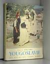 Yougoslavie - Les Albums Des Guides Bleus