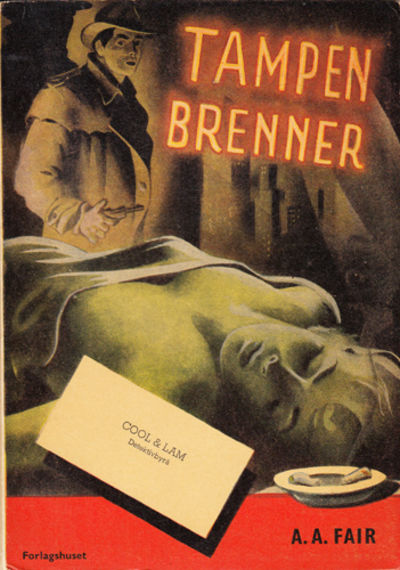 (GARDNER, ERLE STANLEY) Tampen brenner.