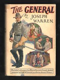 The General: A Farcical Novel with an Historical Background Based on  Buster Keaton's Comedy Spectacle Film of the Same Name [etc.] [Photoplay  Edition]