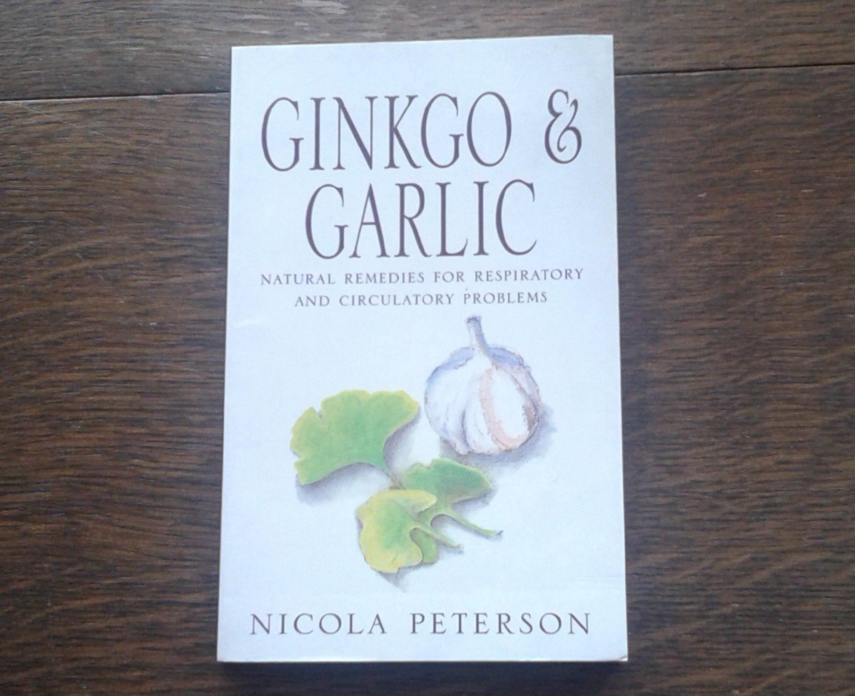 Ginkgo & Garlic Natural Remedies For Respiratory And Circulatory