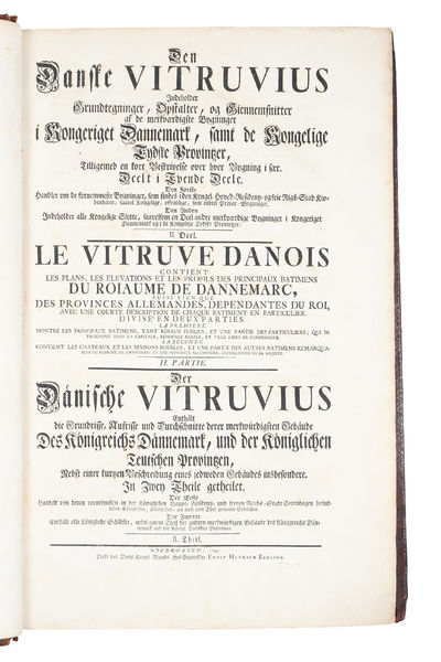 Den Danske Vitruvius [The Danish Vitruvius]. Indeholder Grundtegninger, Opstalter, og Giennemsnitter af de mærkværdigste Bygninger i Kongeriget Dannemark, samt de Kongelige Tydske Provintzer, Tilligemed en kort Beskrivelse over hver Bygning i sær. Dee... - [A MONUMENT OF BAROQUE ARCHITECTURE] (photo 5)