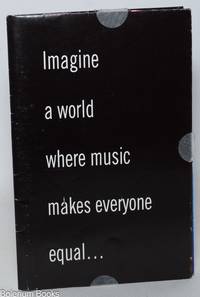 Imagine a world where music makes everyone equal..