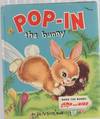 Pop-In the Bunny An In Action Book