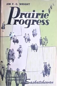image of Prairie Progress. Consumer Co-Operation in Saskatchewan