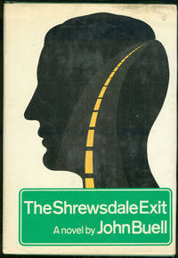 SHREWSDALE EXIT by Buell, John - 1972