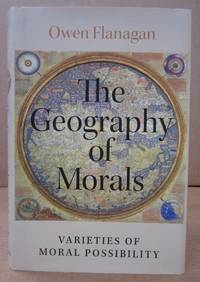 The Geography of Morals: Varieties of Moral Possibility